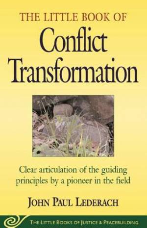 Little Book of Conflict Transformation By John Lederach (Paperback)