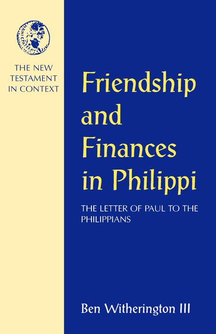 Philippians Friendship and Finances in Philippi (Paperback)