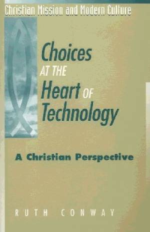 Choices at the Heart of Technology