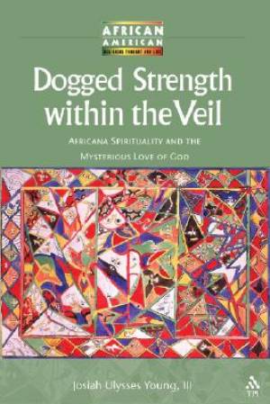 Dogged Strength within the Veil By Josiah Young (Paperback)