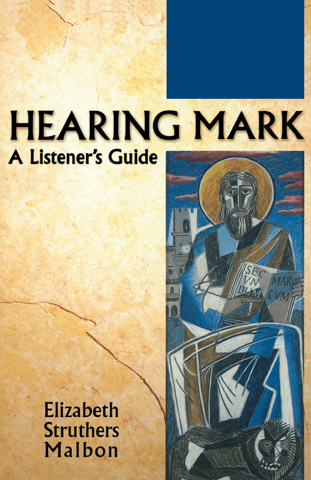 Mark Hearing Mark By Elizabeth Struthers Malbon (Paperback)