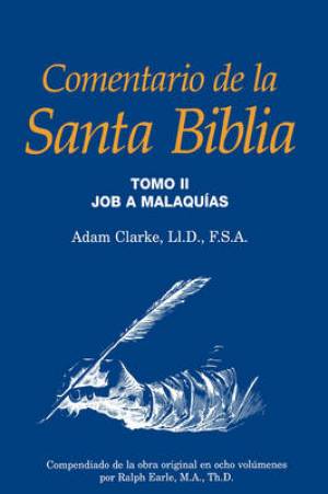 Comentario De La Santa Biblia Tomo 2 By Adam Clarke (Hardback)