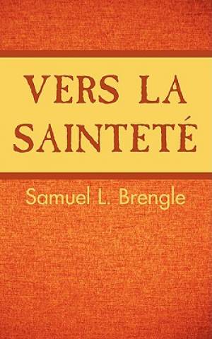 Vers La Saintete By Samuel L Brengle (Paperback) 9781563443350