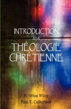 Introductiion a La Theologie Chretienne (Paperback) 9781563443831