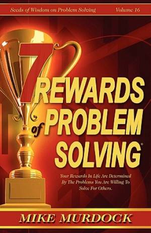 7 Rewards of Problem Solving By Mike Murdock (Paperback) 9781563941122