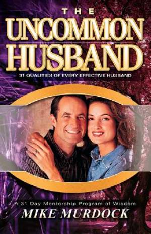 The Uncommon Husband By Mike Murdock (Paperback) 9781563941375