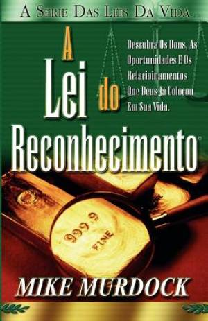 A Lei do Reconhecimento By Mike Murdock (Paperback) 9781563943027