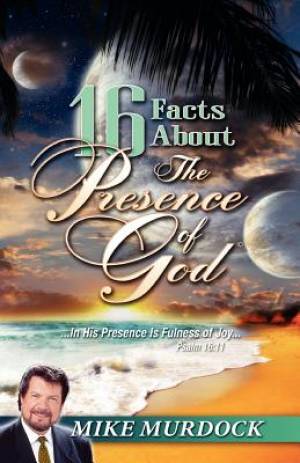 16 Facts About The Presence Of God By Mike Murdock (Paperback)