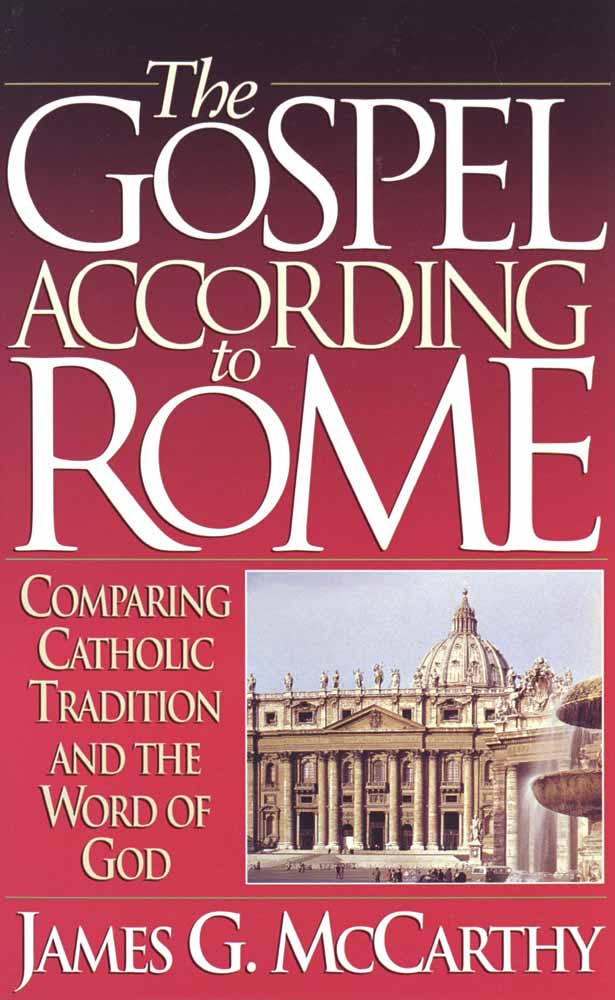 The Gospel According to Rome By James G Mc Carthy (Paperback)