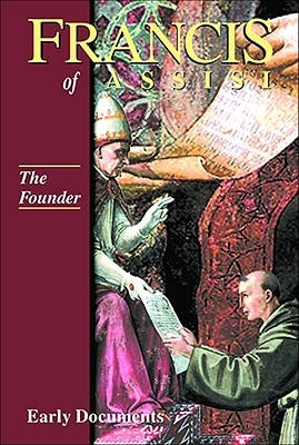 Francis of Assisi Early Documents the Founder Volume 2 (Paperback)