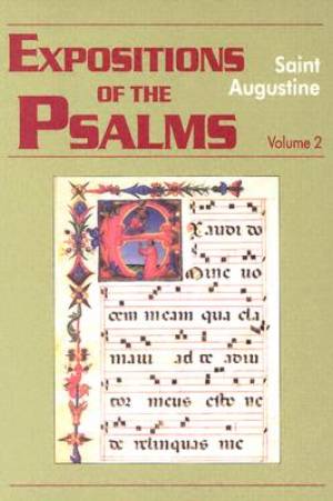 Psalms 33-50 Expositions of the Psalms By Saint Augustine (Paperback)