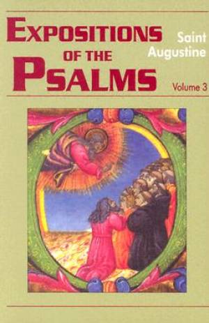 Psalms 51-72 Expositions of the Psalms By Saint Augustine (Paperback)