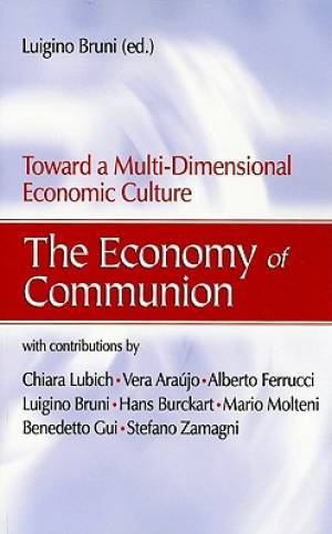 The Economy of Communion By Bruni Luigini (Paperback) 9781565481787