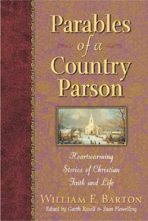 Parables Of A Country Parson By Barton (Paperback) 9781565634190