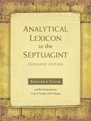 Analytical Lexicon to the Septuagint By Bernard Taylor (Hardback)