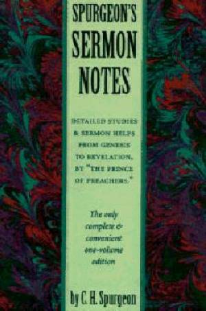 Spurgeons Sermon Notes By Charles Haddon Spurgeon (Hardback)