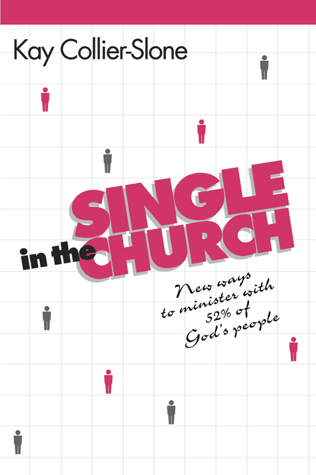 Single in the Church By Kay Collier-stone (Paperback) 9781566990585