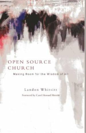 Open Source Church By Landon Rev Author Whitsitt (Hardback)