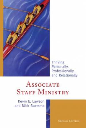 Associate Staff Ministry By Kevin E Lawson Mick Boersma (Hardback)