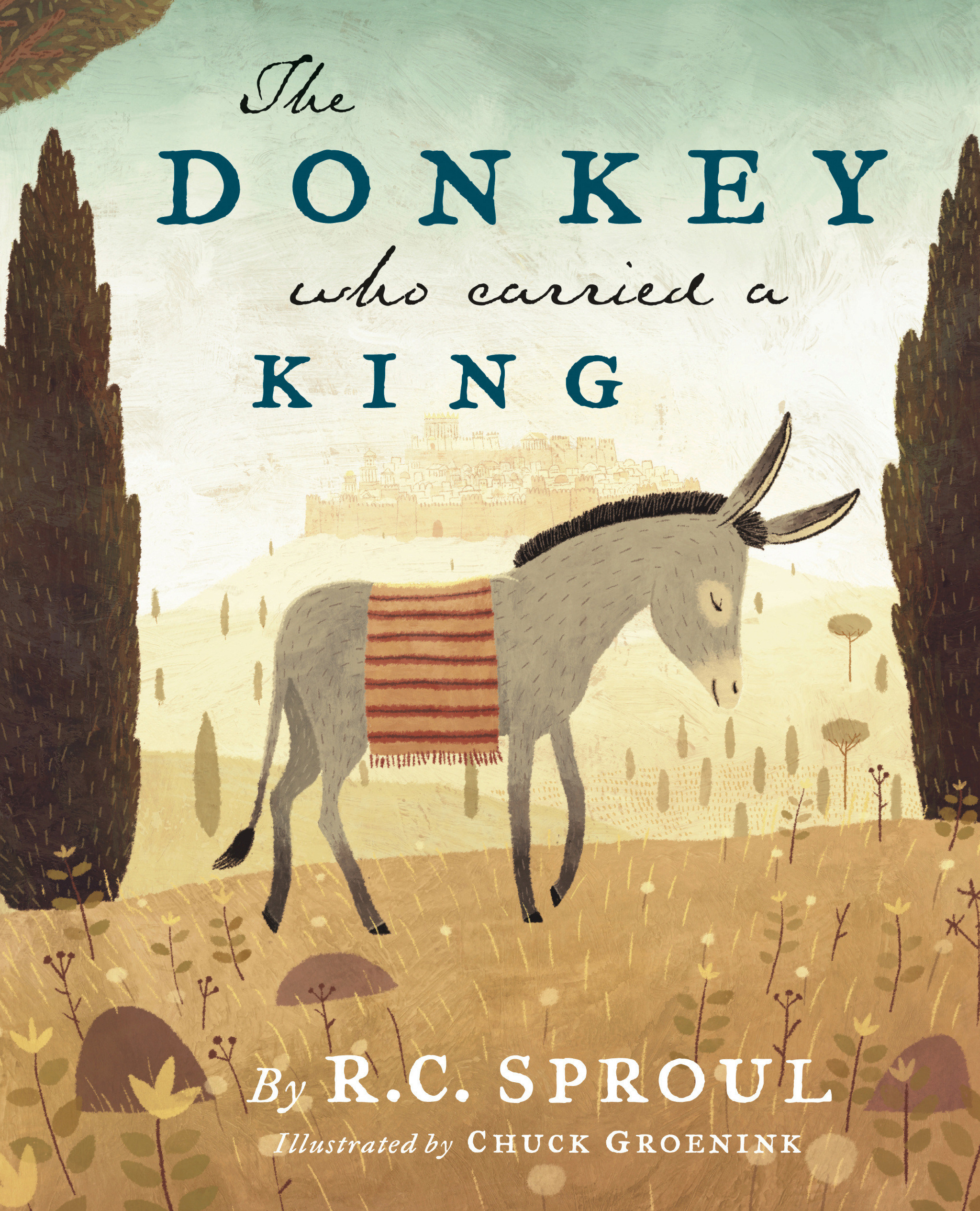 The Donkey Who Carried A King By Sproul R C (Hardback) 9781567692693