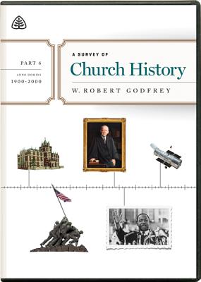 Survey of Church History Part 6 A D 1900-2000