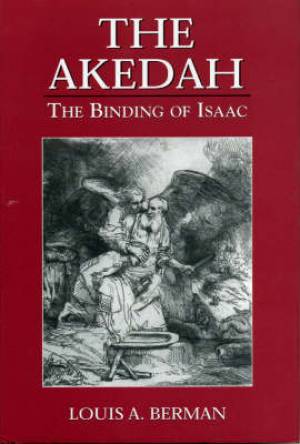 The Akedah By Louis A Berman (Hardback) 9781568218991