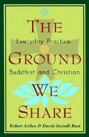 Ground We Share By Robert Aitken (Paperback) 9781570622199