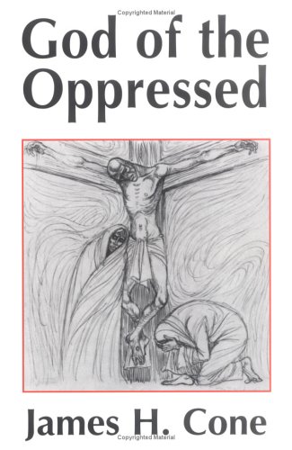 God of the Oppressed By James H Cone (Paperback) 9781570751585