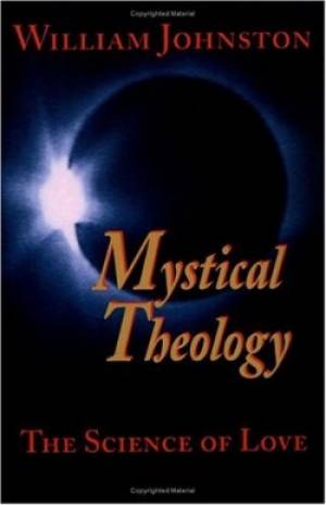 Mystical Theology By Johnston (Paperback) 9781570751752