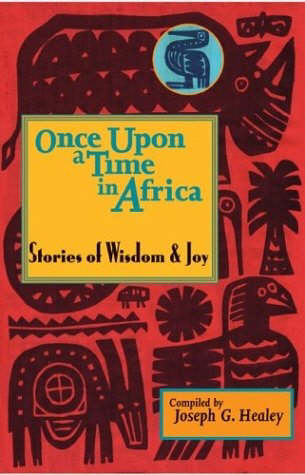 Once Upon A Time in Africa By Joseph G Healey (Paperback)