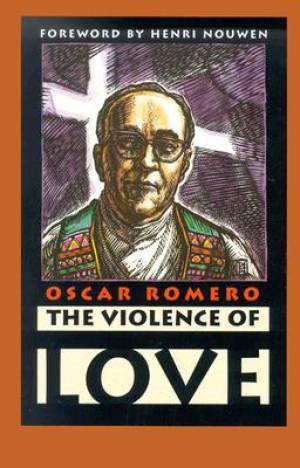 The Violence of Love By Romero (Paperback) 9781570755354