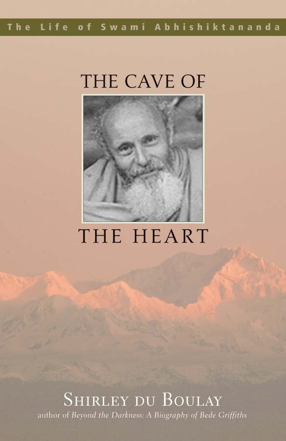 The Cave of the Heart The Life of Swami Abhishiktananda (Paperback)