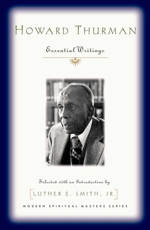 Howard Thurman By Luther E Smith (Paperback) 9781570756702