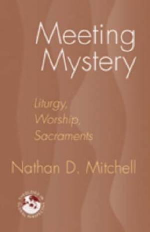 Meeting Mystery By Nathan Mitchell (Paperback) 9781570756740