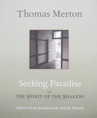 Seeking Paradise By Thomas Merton (Paperback) 9781570759314