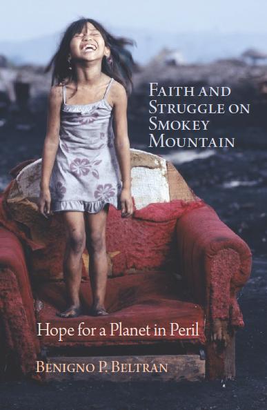 Faith and Struggle on Smokey Mountain By Benigno P Beltran (Paperback)