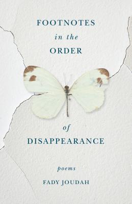 Footnotes in the Order of Disappearance Poems