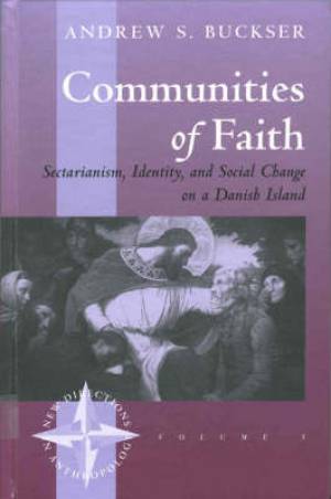 Communities of Faith By Andrew S Buckser (Hardback) 9781571810427