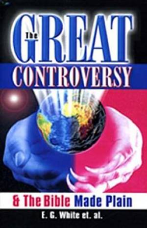 The Great Controversy & The Bible Made Plain (Paperback)