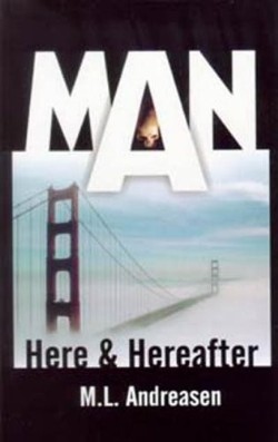 Man Here & Hereafter