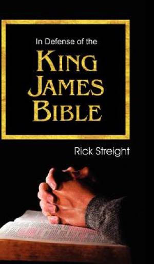 In Defense of the King James Bible