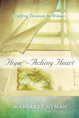 Hope For An Aching Heart By Nyman Margaret (Paperback) 9781572935686