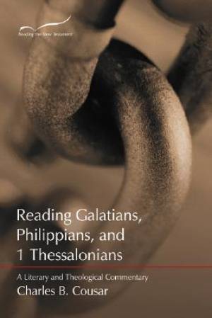 Galatians Philippians and 1 Thessalonians Reading