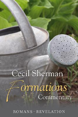 Formations Commentary Romans-Revelation By Sherman Cecil (Paperback)