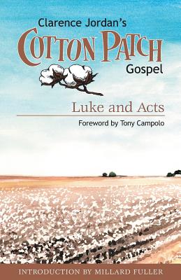 Cotton Patch Gospel Luke and Acts