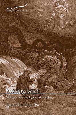 Reading Isaiah A Literary and Theological Commentary