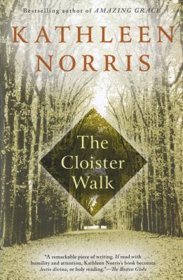 The Cloister Walk By Norris Kathleen (Paperback) 9781573225847