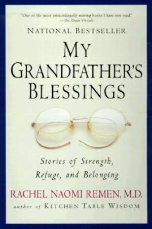 My Grandfather's Blessings By Rachel Naomi Remen (Paperback)