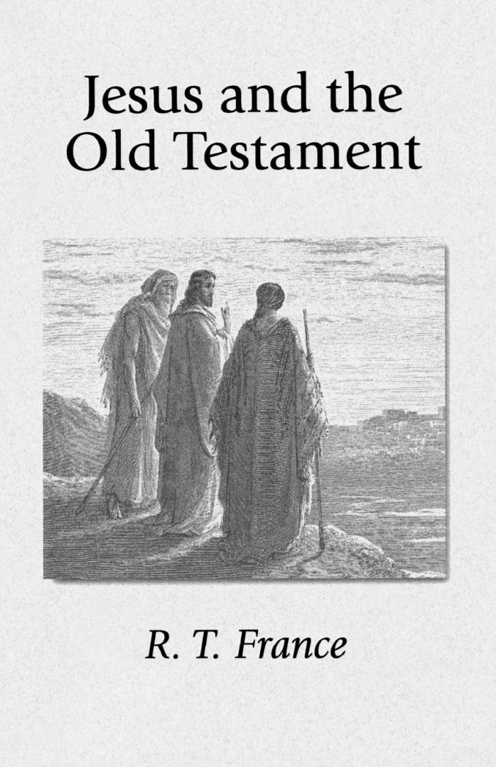 Jesus And The Old Testament By France R T (Paperback) 9781573830065