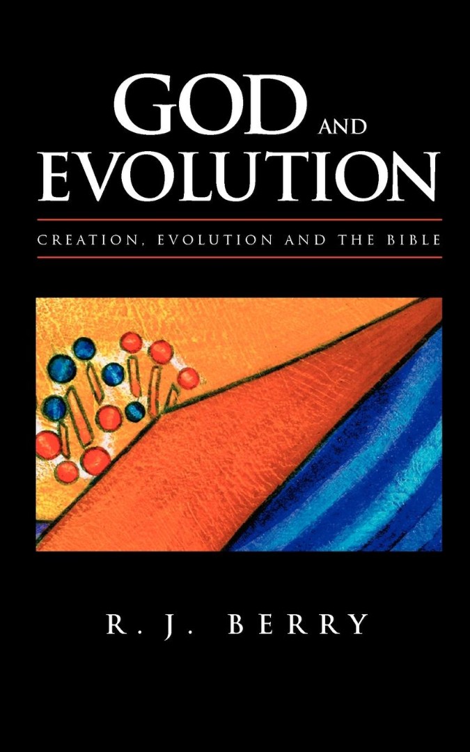 God and Evolution By R J Berry (Paperback) 9781573831734